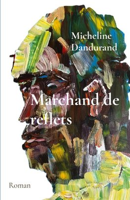 Marchand  de reflets