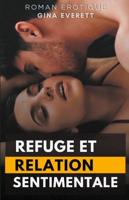 Refuge et Relation Sentimentale