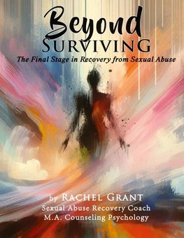 Beyond Surviving