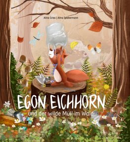 Kinderbuch: Egon Eichhorn
