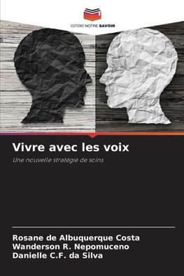Vivre avec les voix
