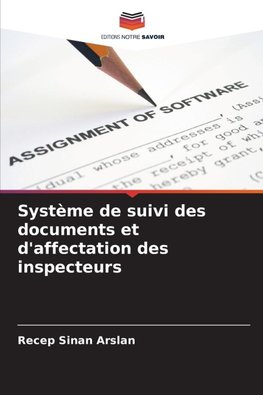 Système de suivi des documents et d'affectation des inspecteurs