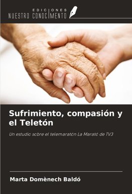 Sufrimiento, compasión y el Teletón