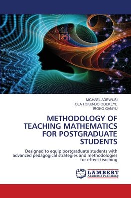 METHODOLOGY OF TEACHING MATHEMATICS FOR POSTGRADUATE STUDENTS
