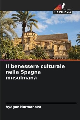 Il benessere culturale nella Spagna musulmana