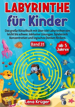 Labyrinthe für Kinder ab 5 Jahren - Band 31