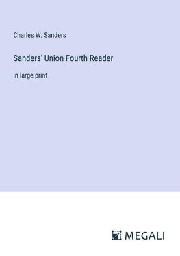 Sanders' Union Fourth Reader