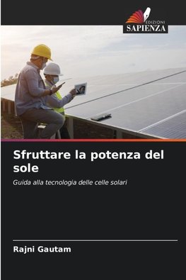 Sfruttare la potenza del sole
