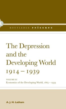 The Depression and the Developing World, 1914-1939