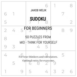 Sudoku for beginners - 50 puzzles from Mio - think for yourself