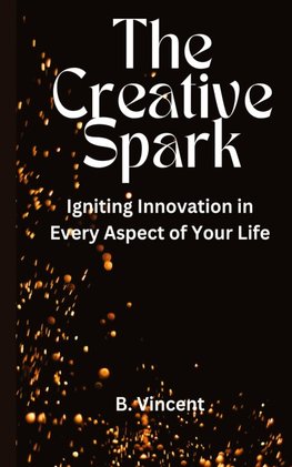 The Creative Spark