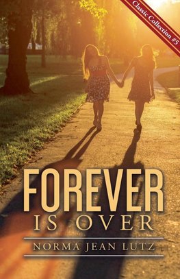 Forever is Over