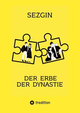 Der Erbe der Dynastie