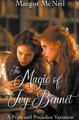 The Magic of Ivy Bennet