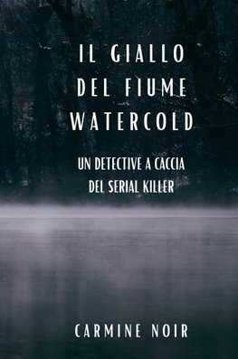 Il Giallo del Fiume Watercold