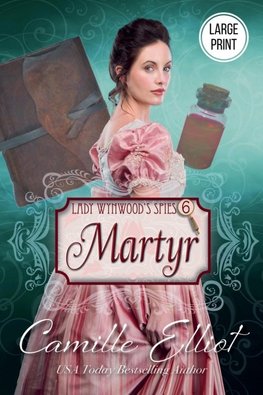 Lady Wynwood's Spies, Volume 6