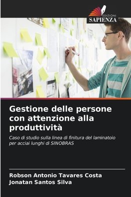 Gestione delle persone con attenzione alla produttività