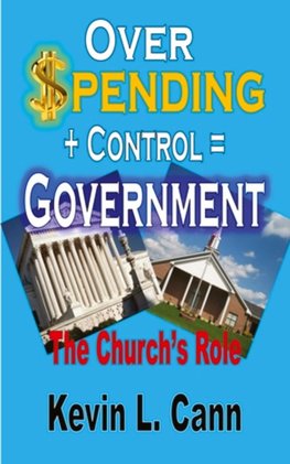 Overspending + Control = Government