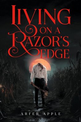 Living on A Razor's Edge