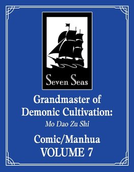Grandmaster of Demonic Cultivation: Mo Dao Zu Shi (The Comic / Manhua) Vol. 7