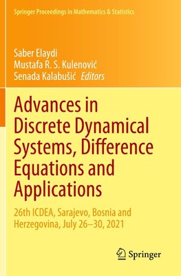 Advances in Discrete Dynamical Systems, Difference Equations and Applications