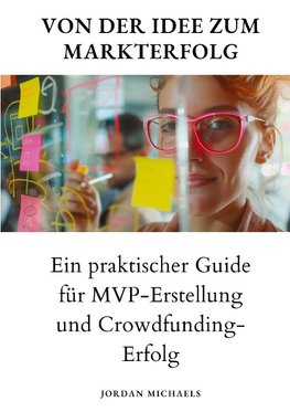 Von der Idee  zum Markterfolg