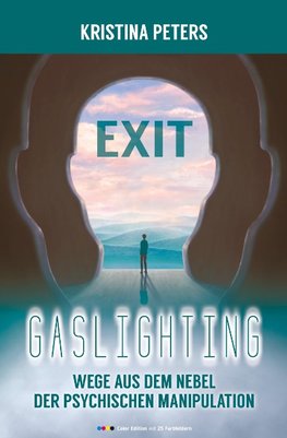 Exit Gaslighting