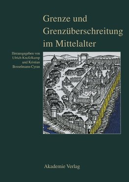 Grenze und Grenzüberschreitung im Mittelalter