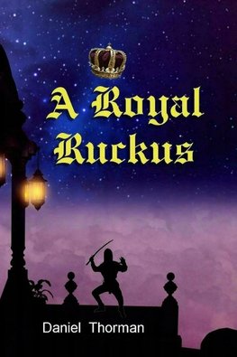 A Royal Ruckus