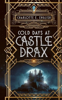 Cold Days at Castle Drax