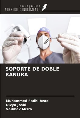 SOPORTE DE DOBLE RANURA