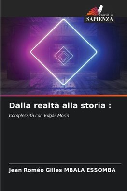 Dalla realtà alla storia :