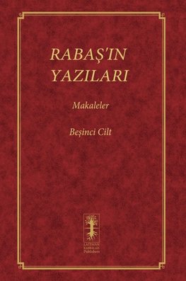 RABA¿'IN YAZILARI - MAKALELER