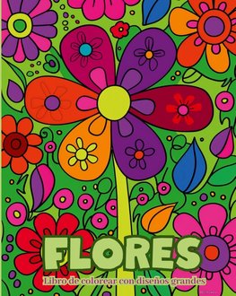 Flores - Libro de colorear con diseños grandes