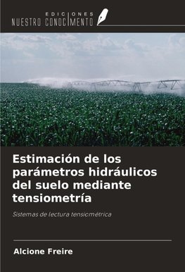 Estimación de los parámetros hidráulicos del suelo mediante tensiometría