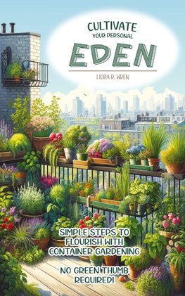 Cultivate Your Personal Eden