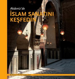 Akdeniz'de ¿SLAM SANATINI KE¿FED¿N