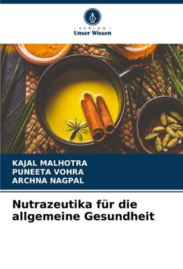 Nutrazeutika für die allgemeine Gesundheit
