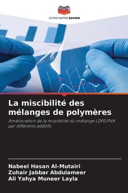 La miscibilité des mélanges de polymères