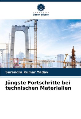 Jüngste Fortschritte bei technischen Materialien