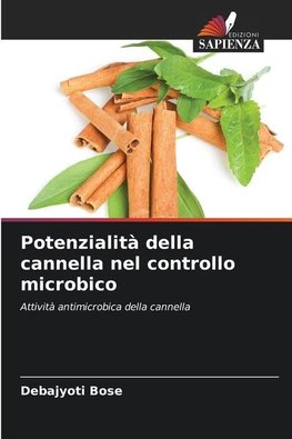 Potenzialità della cannella nel controllo microbico