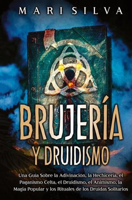 Brujería y Druidismo
