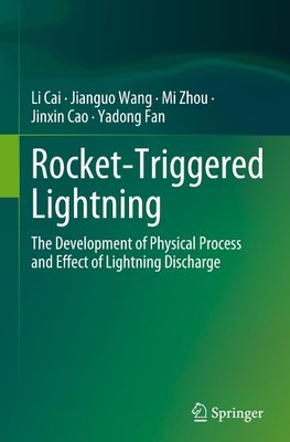 Rocket-Triggered Lightning