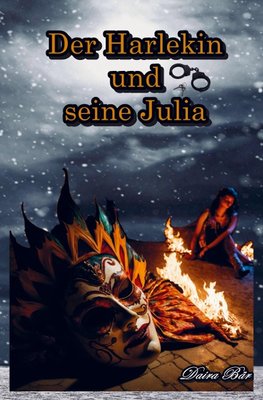 Der Harlekin und seine Julia