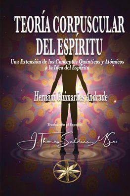 Teoría Corpuscular del Espíritu