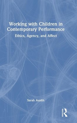 Working with Children in Contemporary Performance