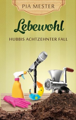Lebewohl  - Hubbis achtzehnter Fall