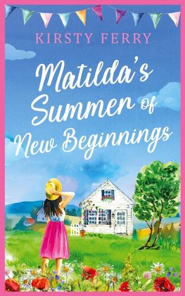 Matilda's Summer of New Beginnings