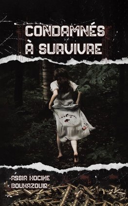 Condamnés à Survivre