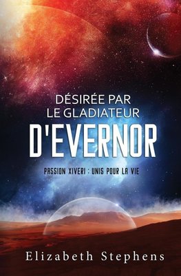 Désirée par le Gladiateur d'Evernor